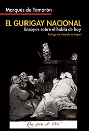 Descargar EL GUIRIGAY NACIONAL: ENSAYOS SOBRE EL HABLA DE HOY