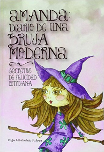 Descargar AMANDA: DIARIO DE UNA BRUJA MODERNA SECRETOS DE FELICIDAD COTIDIANA