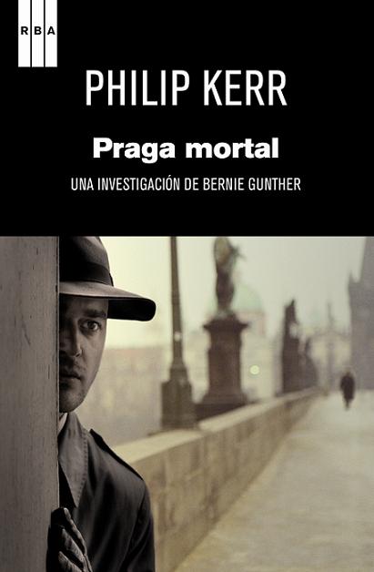 Descargar PRAGA MORTAL (BERNIE GUNTHER 8)