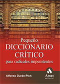 Descargar PEQUEÑO DICCIONARIO CRITICO PARA RADICALES IMPENITENTES