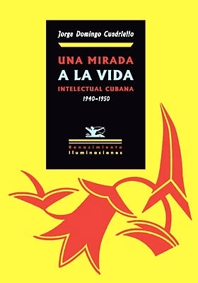 Descargar UNA MIRADA A LA VIDA INTELECTUAL CUBANA (1940-1950)