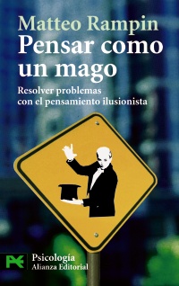 Descargar PENSAR COMO UN MAGO RESOLVER PROBLEMAS CON EL PENSAMIENTO ILUSIONISTA