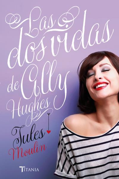 Descargar LAS DOS VIDAS DE ALLY HUGHES