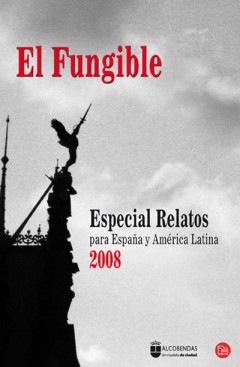 Descargar EL FUNGIBLE  ESPECIAL RELATOS PARA ESPAñA Y AMERICA LATINA 2008