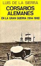 Descargar CORSARIOS ALEMANES EN LA GRAN GUERRA (1914-1918)