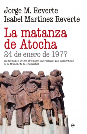 Descargar LA MATANZA DE ATOCHA 24 DE ENERO DE 1977