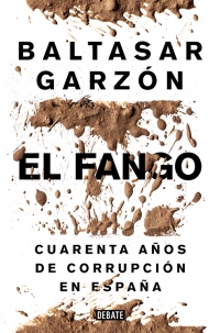 Descargar EL FANGO  CUARENTA AñOS DE CORRUPCION EN ESPAñA
