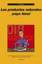 Descargar LOS PRODUCTOS NATURALES ¡VAYA TIMO!
