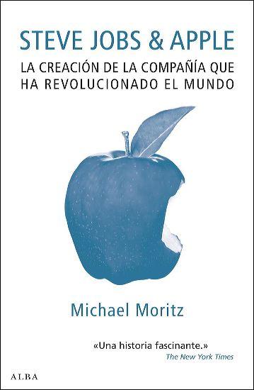 Descargar STEVE JOBS & APPLE  LA CREACION DE LA COMPAñIA QUE HA REVOLUCIONADO EL MUNDO