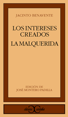 Descargar LOS INTERESES CREADOS  LA MALQUERIDA