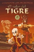 Descargar EL VALOR DEL TIGRE LA SAGA DE LOS ANCESTROS I