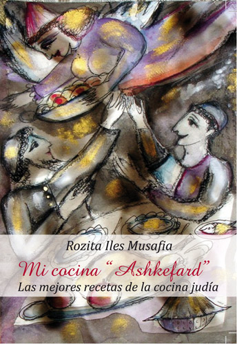 Descargar MI COCINA ASHKEFARD LAS MEJORES RECETAS DE LA COCINA JUDIA
