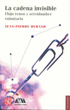 Descargar LA CADENA INVISIBLE  FLUJO TENSO Y SERVIDUMBRE VOLUNTARIA