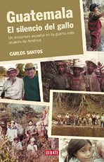 Descargar GUATEMALA EL SILENCIO DEL GALLO