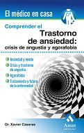 Descargar COMPRENDER EL TRASTORNO DE ANSIEDAD: CRISIS DE ANGUSTIA Y AGORAFOBIA