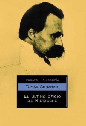 Descargar EL ULTIMO OFICIO DE NIETZSCHE