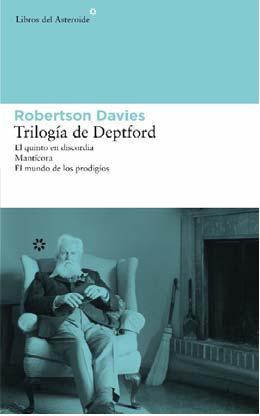 Descargar TRILOGIA DE DEPTFORD EL QUINTO EN DISCORDIA MANTICORA Y EL MUNDO DE LOS PRODIGIOS