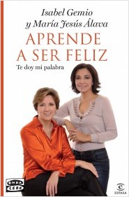 Descargar APRENDE A SER FELIZ  TE DOY MI PALABRA