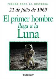 Descargar 21 DE JULIO DE 1969: EL HOMBRE LLEGA A LA LUNA