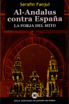 Descargar AL-ANDALUS CONTRA ESPAÑA: LA FORJA DEL MITO