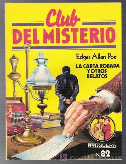 Descargar LA CARTA ROBADA Y OTROS RELATOS DE MISTERIO  LOS CRIMENES DE LA RUE MORGUE  EL MISTERIO DE MARIE ROGET (CLUB DEL MISTERIO)