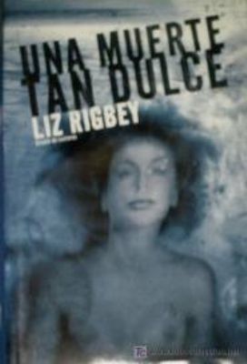 Descargar UNA MUERTE TAN DULCE
