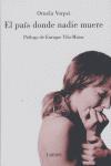 Descargar EL PAIS DONDE NADIE MUERE