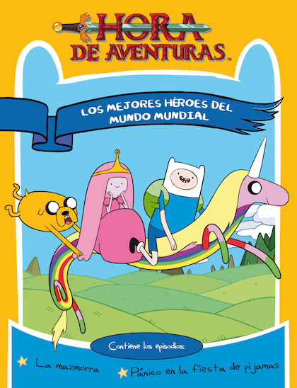 Descargar LOS MEJORES HEROES DEL MUNDO MUNDO MUNDIAL (HORA DE AVENTURAS)