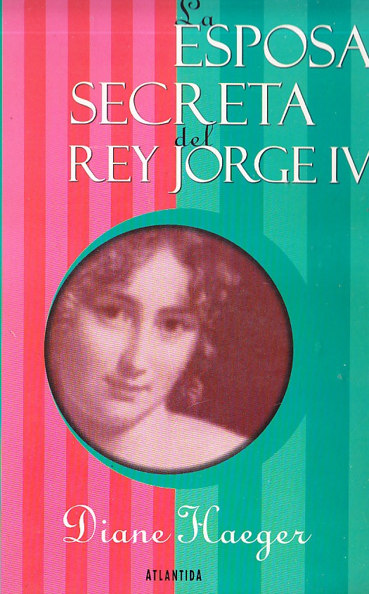 Descargar LA ESPOSA SECRETA DEL REY JORGE IV