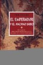 Descargar EL EMPERADOR Y EL ANCIANO SABIO