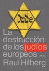 Descargar LA DESTRUCCION DE LOS JUDIOS EUROPEOS