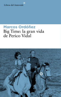 Descargar BIG TIME: LA GRAN VIDA DE PERICO VIDAL