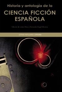Descargar HISTORIA Y ANTOLOGIA DE LA CIENCIA FICCION ESPAÑOLA