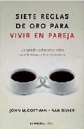 Descargar SIETE REGLAS DE ORO PARA VIVIR EN PAREJA