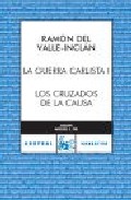 Descargar LA GUERRA CARLISTA I: LOS CRUZADOS DE LA CAUSA