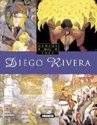 Descargar DIEGO RIVERA  GENIOS DEL ARTE