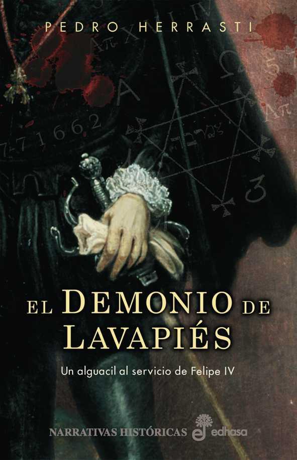 Descargar EL DEMONIO DE LAVAPIES  UN ALGUACIL AL SERVICIO DE FELIPE IV