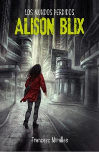 Descargar ALISON BLIX  LOS MUNDOS PERDIDOS