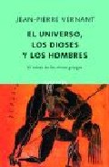 Descargar EL UNIVERSO  LOS DIOSES  LOS HOMBRES