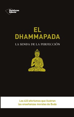Descargar EL DHAMMAPADA LA SENDA DE LA PERFECCION