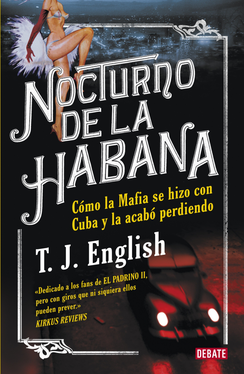Descargar NOCTURNO DE LA HABANA COMO LA MAFIA SE HIZO CON CUBA Y LA ACABO PERDIENDO