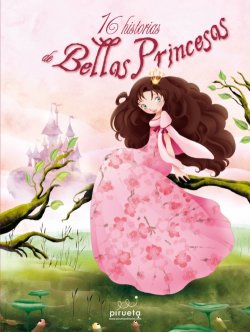 Descargar 16 HISTORIAS DE BELLAS PRINCESAS