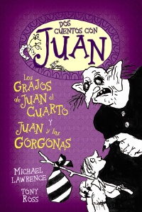 Descargar DOS CUENTOS CON JUAN  LOS GRAJOS DE JUAN EL CUARTO Y JUAN Y LAS GORGONAS