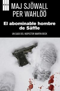 Descargar EL ABOMINABLE HOMBRE DE SAFFLE  UN CASO DEL INSPECTOR MARTIN BECK