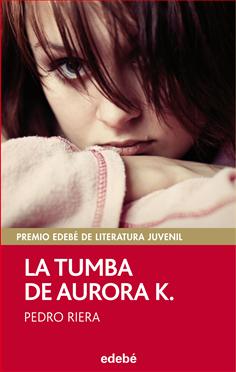 Descargar LA TUMBA DE AURORA K