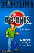 Descargar ARCANUS 1  MADDOX DESCUBRE EL CAMINO