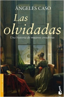 Descargar LAS OLVIDADAS  UNA HISTORIA DE MUJERES CREADORAS