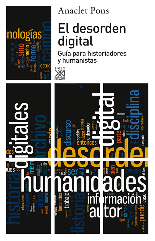 Descargar EL DESORDEN DIGITAL  GUIA PARA HISTORIADORES Y HUMANISTAS