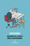 Descargar SUPERCOMIC  MUTACIONES DE LA NOVELA GRAFICA CONTEMPORANEA