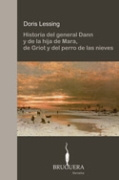 Descargar HISTORIA DEL GENERAL DANN Y DE LA HIJA DE MARA  DE GRIOT Y DEL PERRO DE LAS NIEVES